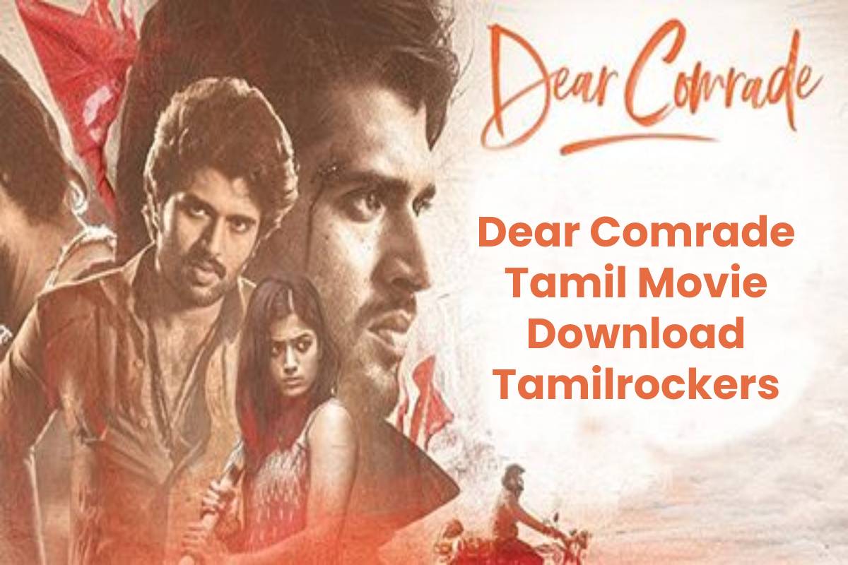 Dear Comrade Tamil Movie Download Tamilrockers