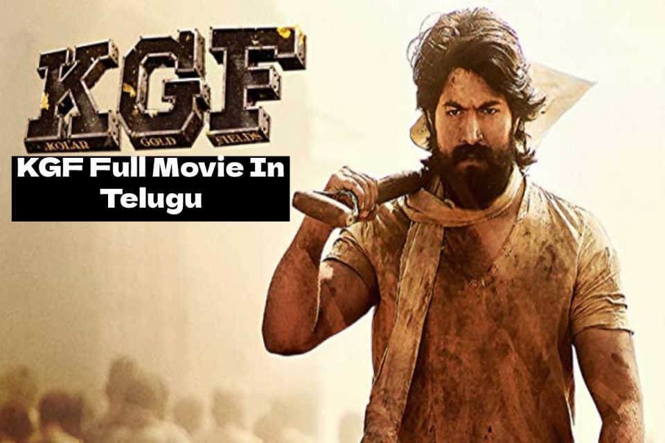 KGF Full Movie In Telugu