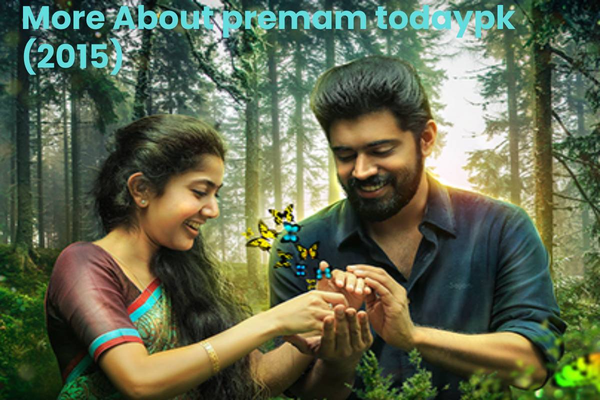 More About premam todaypk (2015)