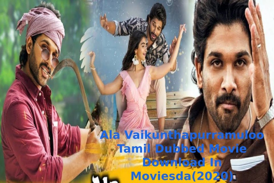 Ala Vaikunthapurramuloo Tamil Dubbed Movie Download In Moviesda(2020)