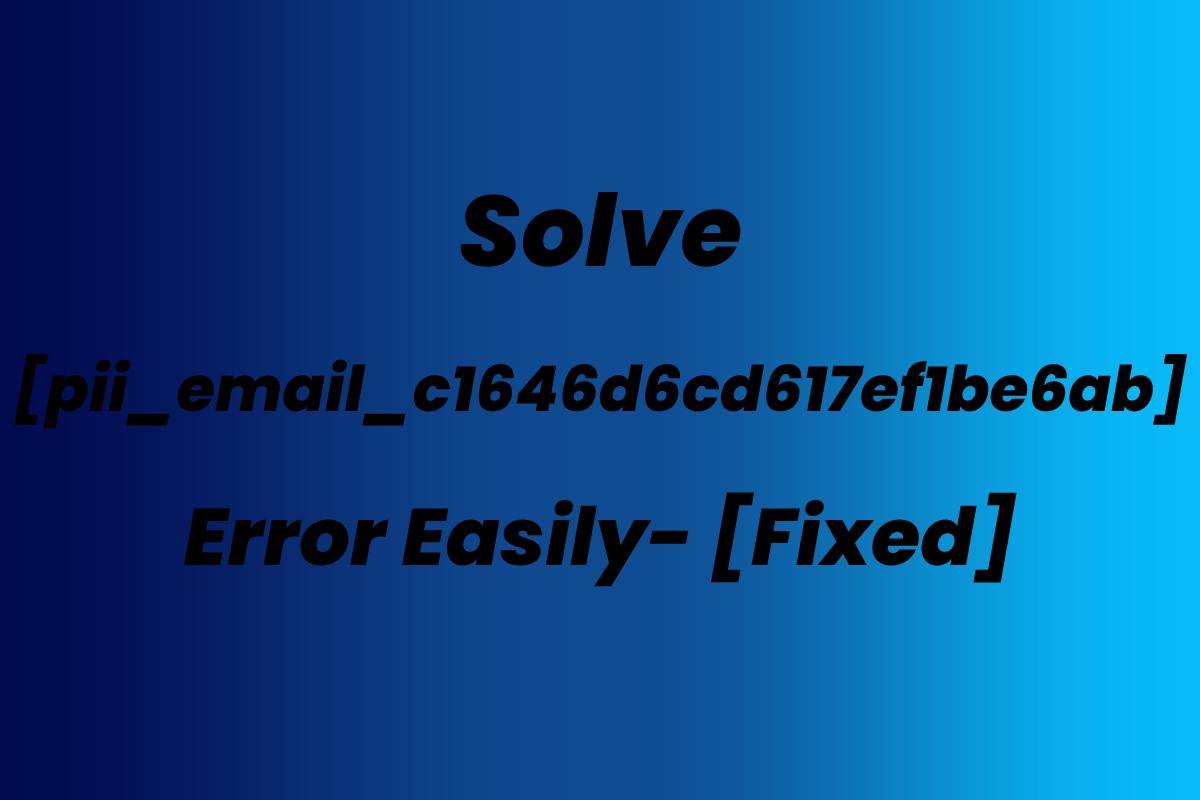 pii_email_c1646d6cd617ef1be6ab