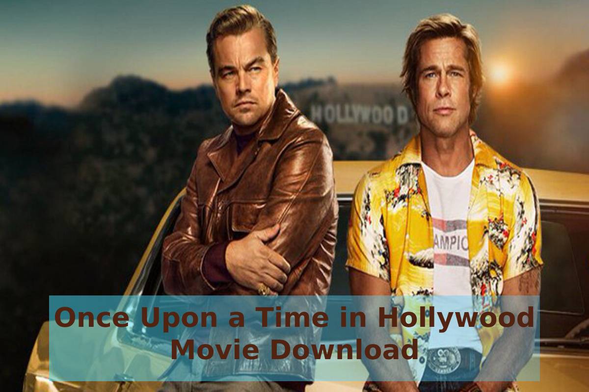 Once Upon a Time in Hollywood Movie Download