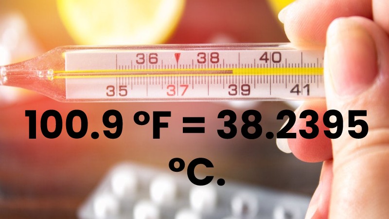 100.9 °F = 38.2395 °C.