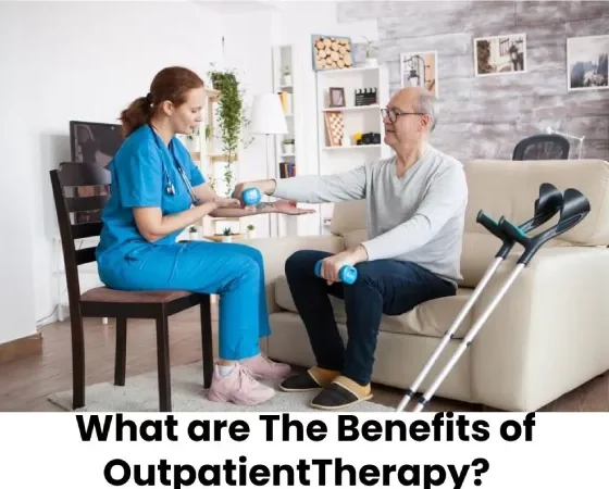 What are The Benefits of Outpatient Therapy?