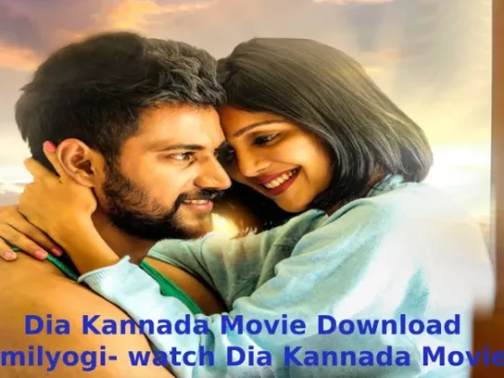 Dia Kannada Movie Download Tamilyogi- watch Dia Kannada Movie