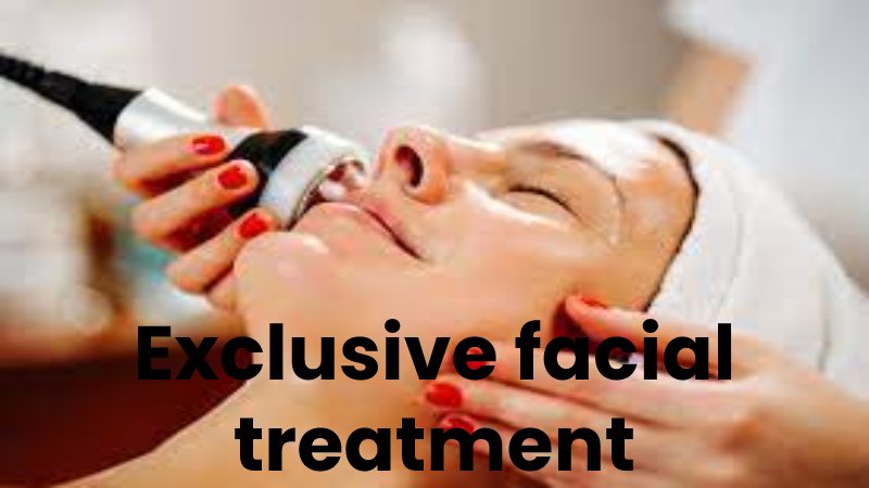 Exclusive facial treatment
