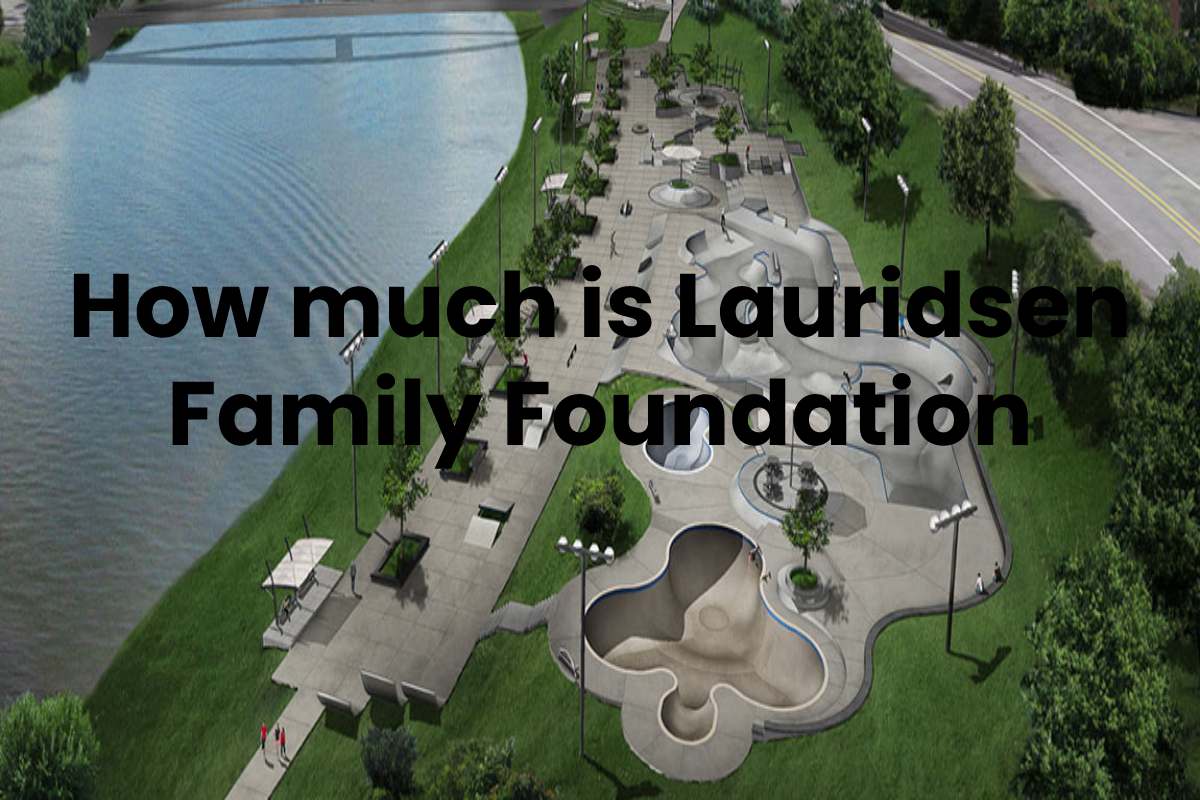 How much is Lauridsen Family Foundation