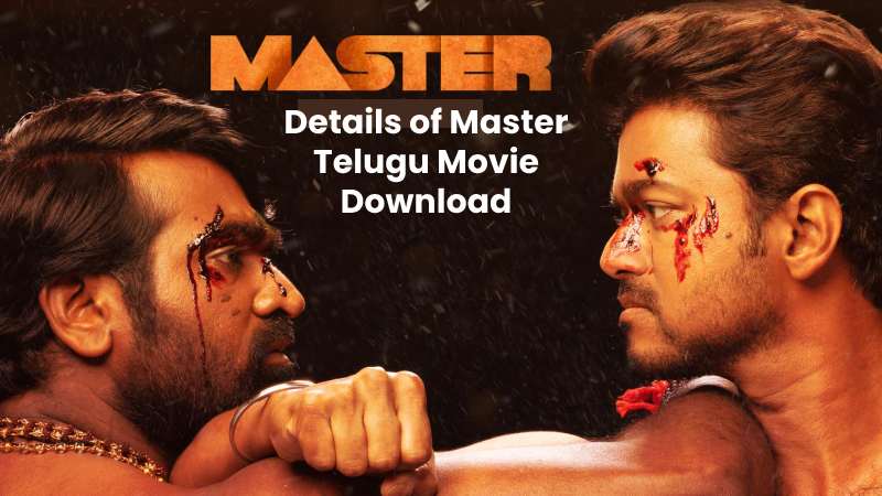 Details of Master Telugu Movie Download 