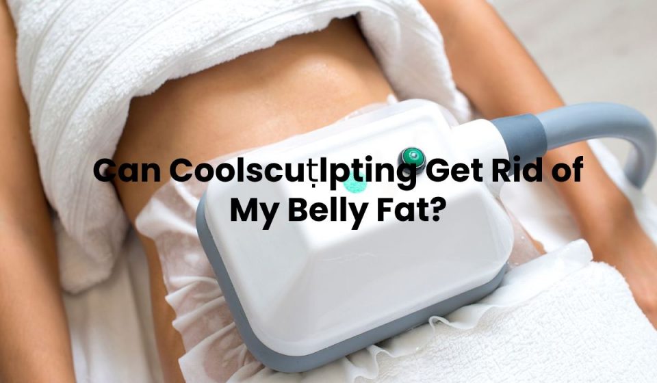 Coolsculpting Get Rid of My Belly Fat