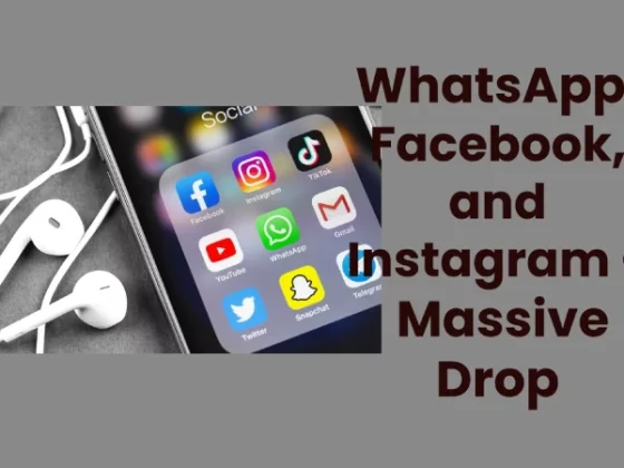WhatsApp, Facebook, and Instagram - Massive Drop