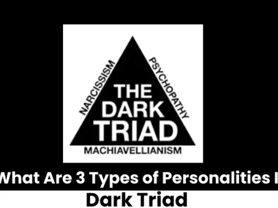 what Are 3 Types of Personalities In Dark Triad?