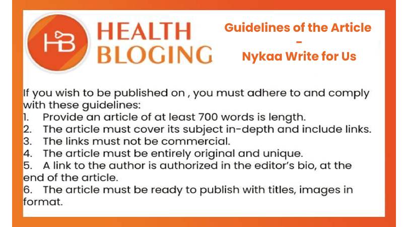Guidelines of the Article - Nykaa Write for Us