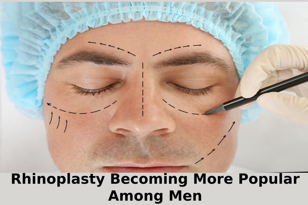 Rhinoplasty Becoming More Popular Among Men