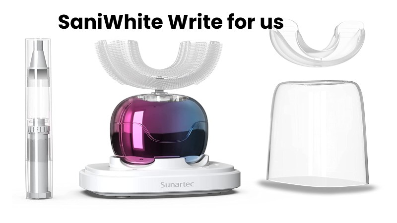 SaniWhite Write for us