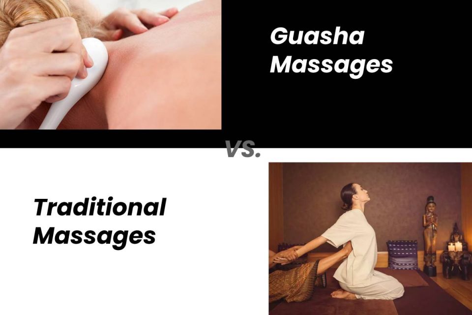 Guasha Massages vs Traditional Massages