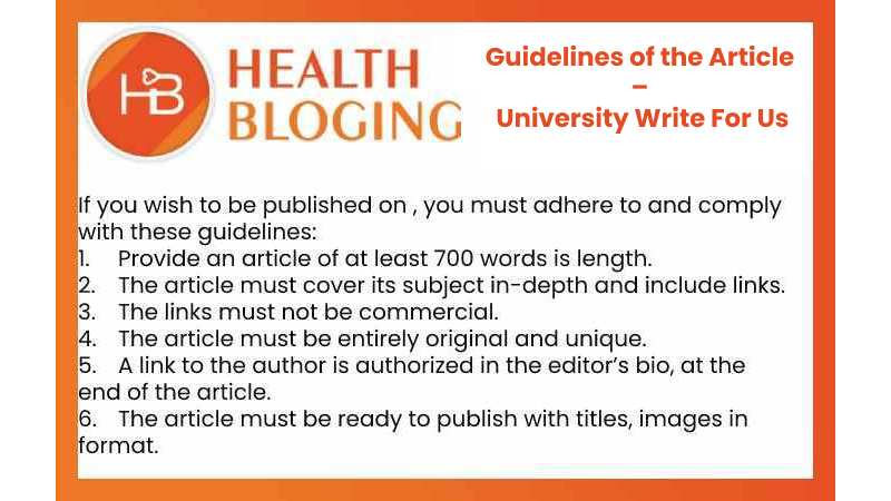 Guidelines of the Article – University Write For Us