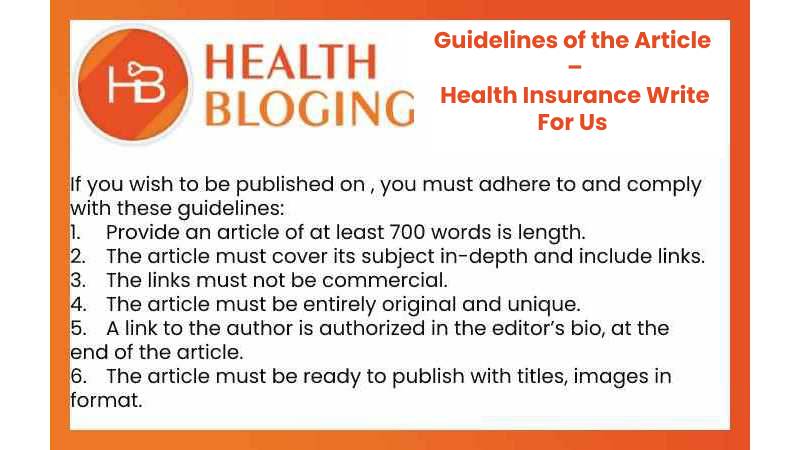 Guidelines of the Article – Health Insurance Write For Us