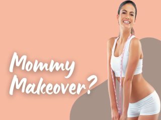 What Is Included in a Mommy Makeover_
