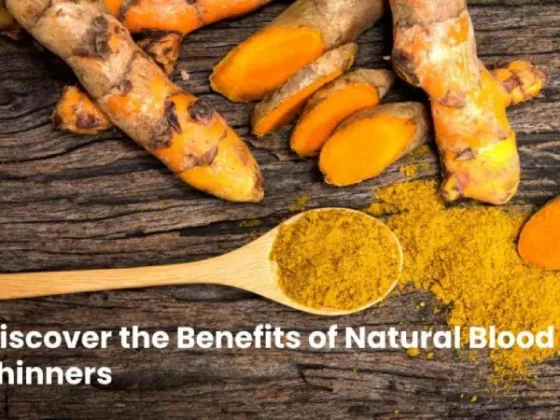 Discover the Benefits of Natural Blood Thinners