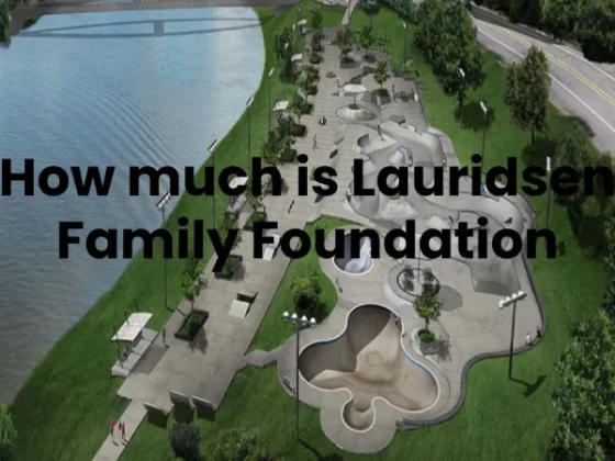 How much is Lauridsen Family Foundation
